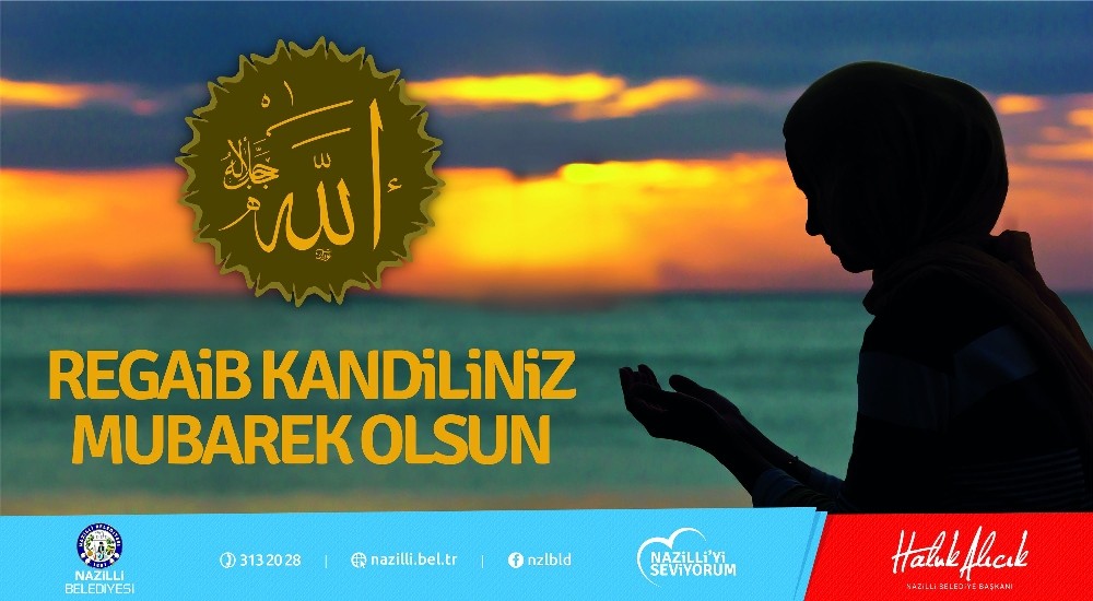 Aydn Nazilli Yerel_Haberler - Bakan Alck, Regaip Kandilini kutlad
